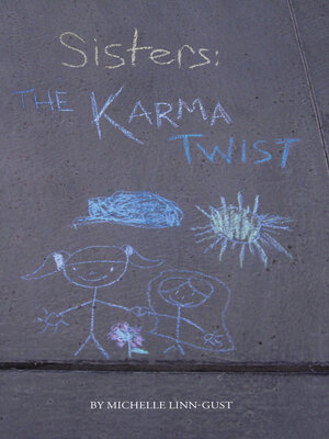 cover image of Sisters: the Karma Twist